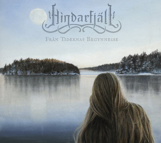 Hindarfjall, Fran Tidernas Begynnelse, CD